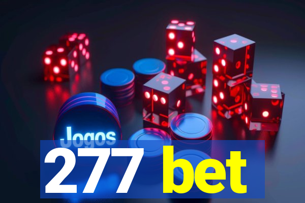 277 bet